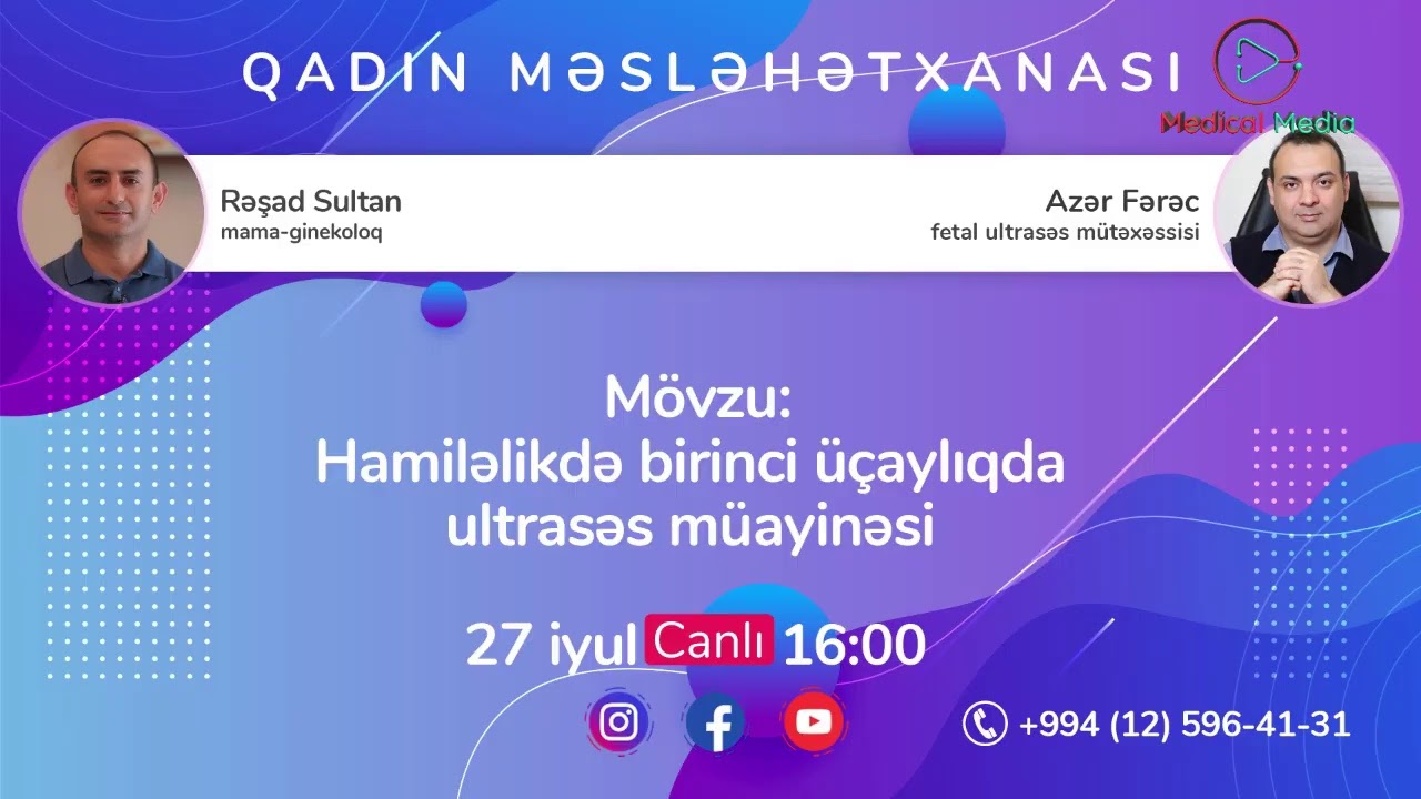 Hamiləlikdə birinci üçaylıqda ultrasəs müayinəsi -  Azər Fərəc,  Rəşad Sultan