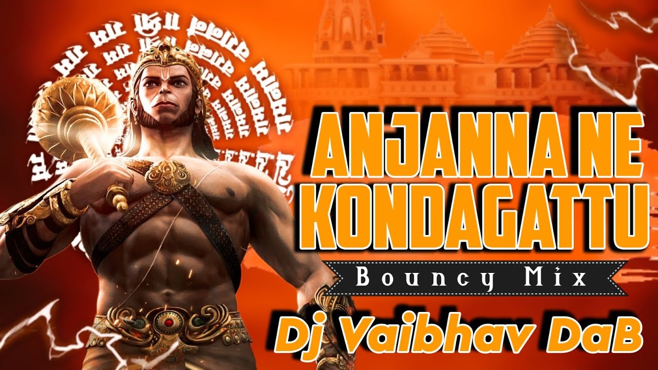 Anjann Ne Kondagattu - Bouncy Mix - Dj Vaibhav DAB