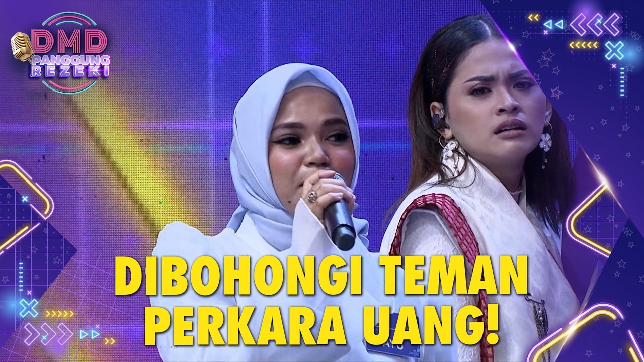 MOMEN PAHIT! Ayu Dibohongi Orang Terdekatnya! | DMD PANGGUNG REZEKI