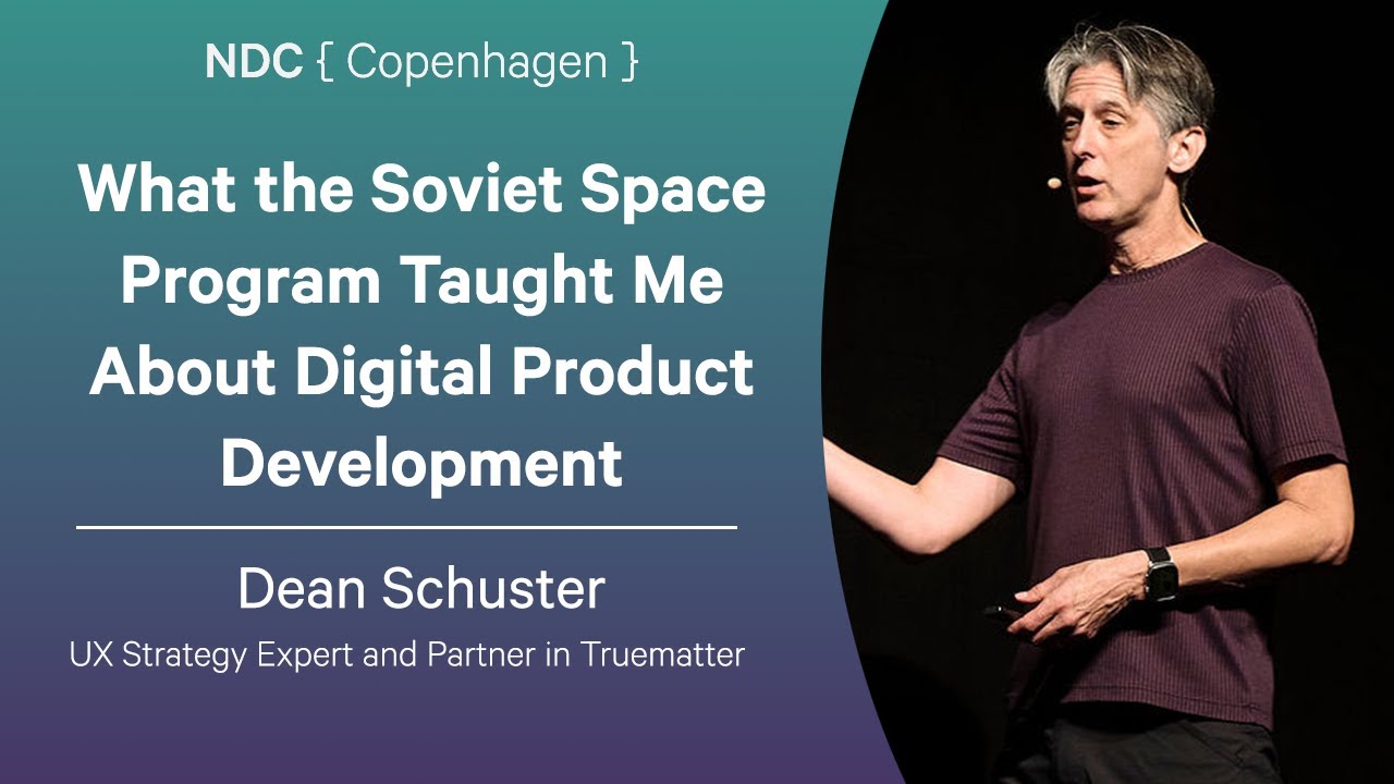 What the Soviet Space Program Taught Me About Digital Product Development - Dean Schuster