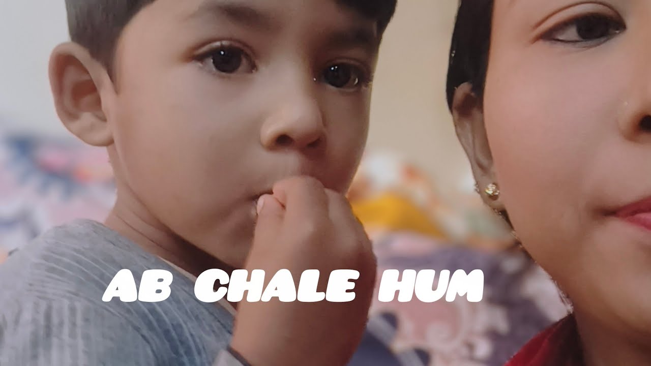 Ab chale hum