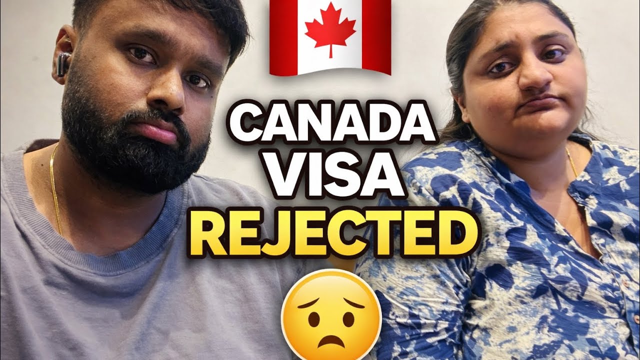 Canada Visa Rejected | What Went Wrong & Our Thoughts