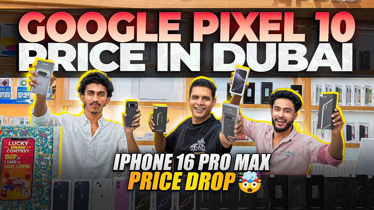 GOOGLE PIXEL 10 PRICE IN DUBAI | Iphone Price in DUBAI | S25 ULTRA Price in Dubai , AIRPODS