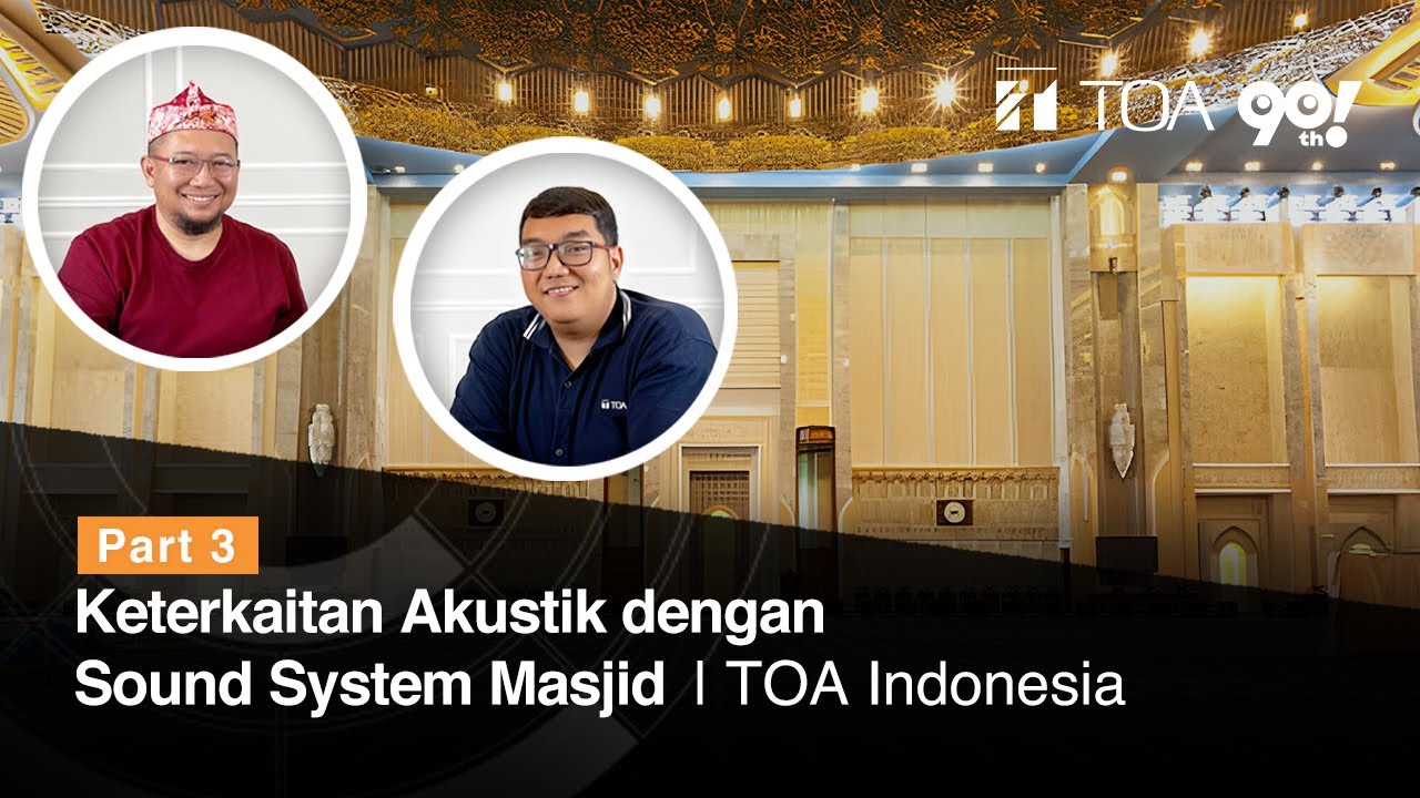 Penting! Atasi masalah sound system di masjid Anda dengan penjelasan Kang Eep ini 😎