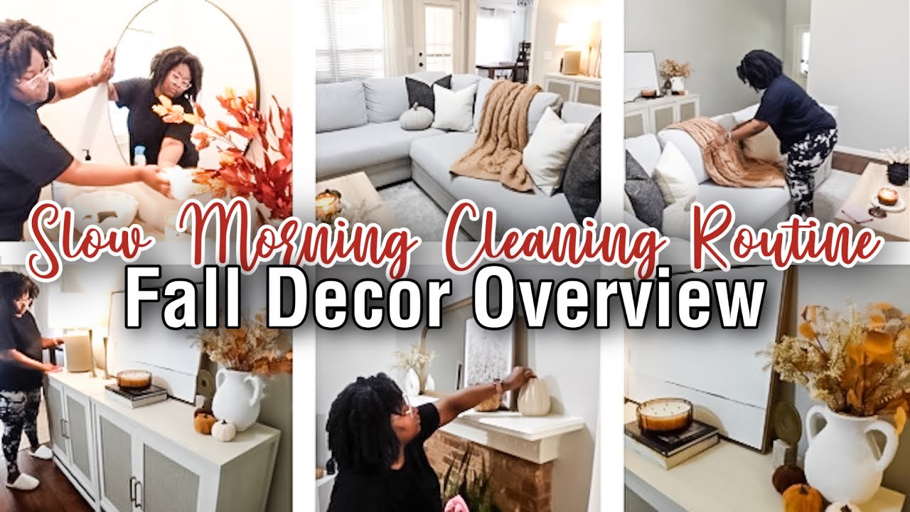 MY SLOW MORNING CLEANING ROUTINE | FALL DECOR OVERVIEW | RELAXING CLEANING MOTIVATION