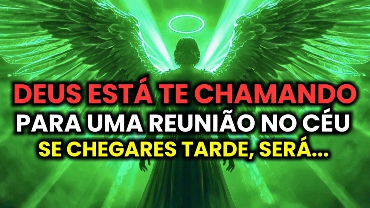 FALTAM APENAS 5 MINUTOS — DEUS ESTÁ TE CHAMANDO AGORA: FOI MARCADA UMA DATA DE REUNIÃO PARA VOCÊ EM