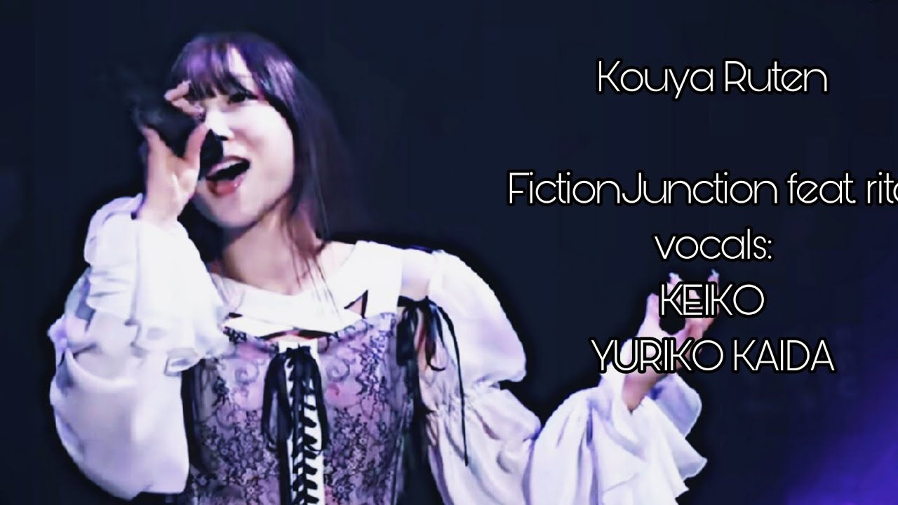 Kouya Ruten (Audio only) FictionJunction feat. rito