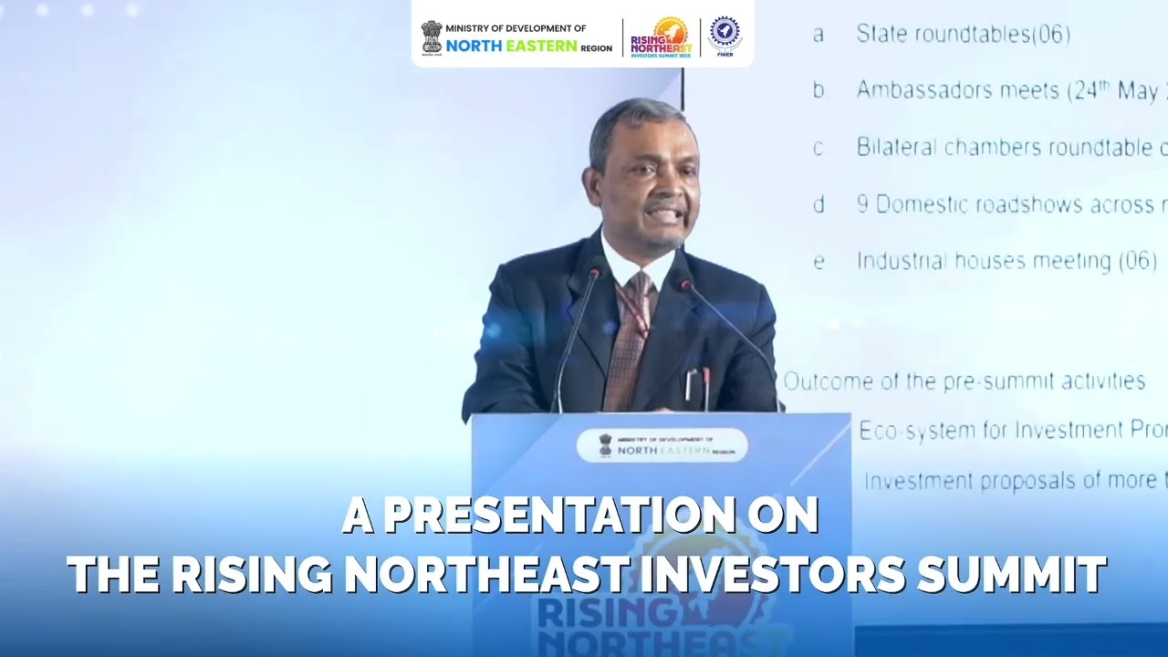 Curtain Raiser Highlights of the Rising Northeast Investors Summit 2025