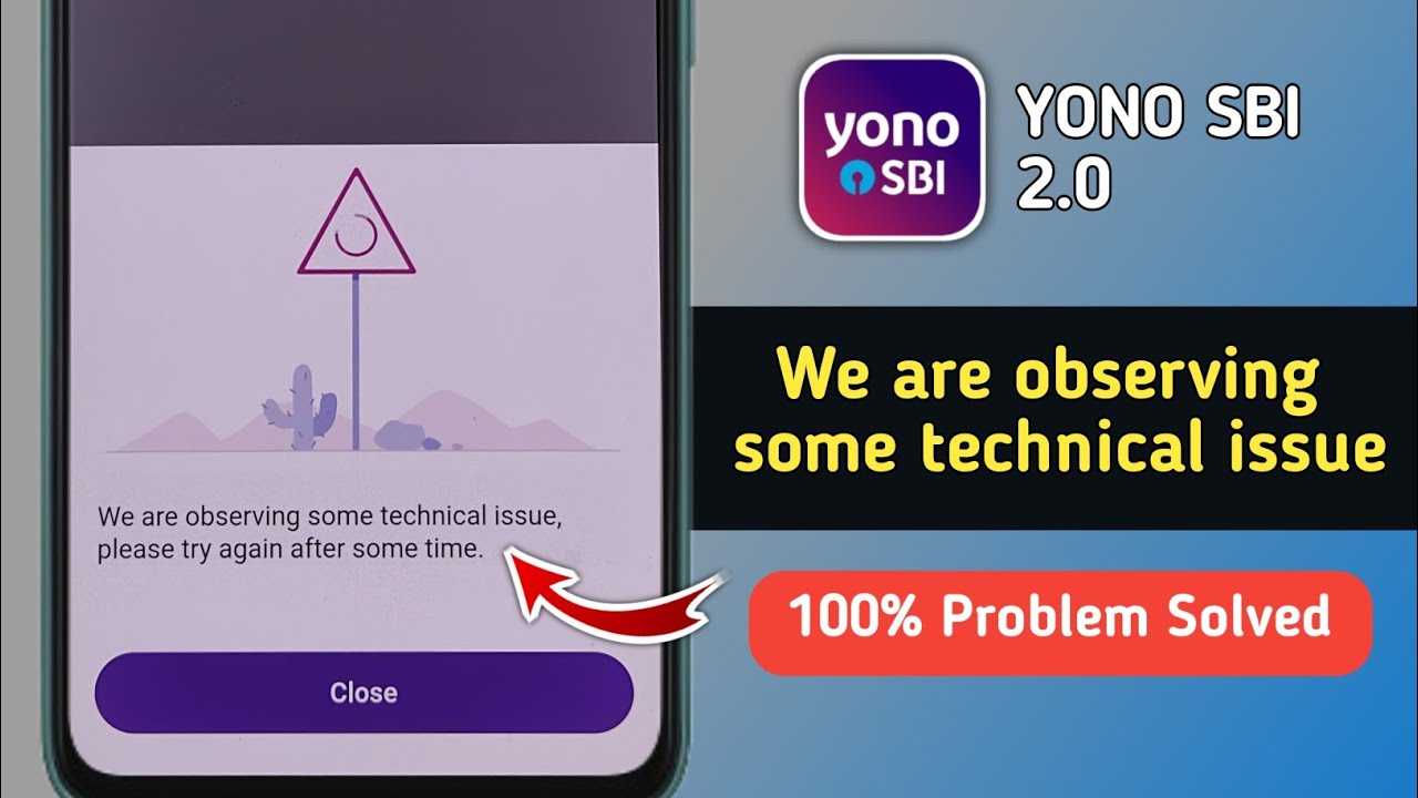 Fix Yono Sbi We are Observing Some Technical Issue | Yono Sbi Login Problem 