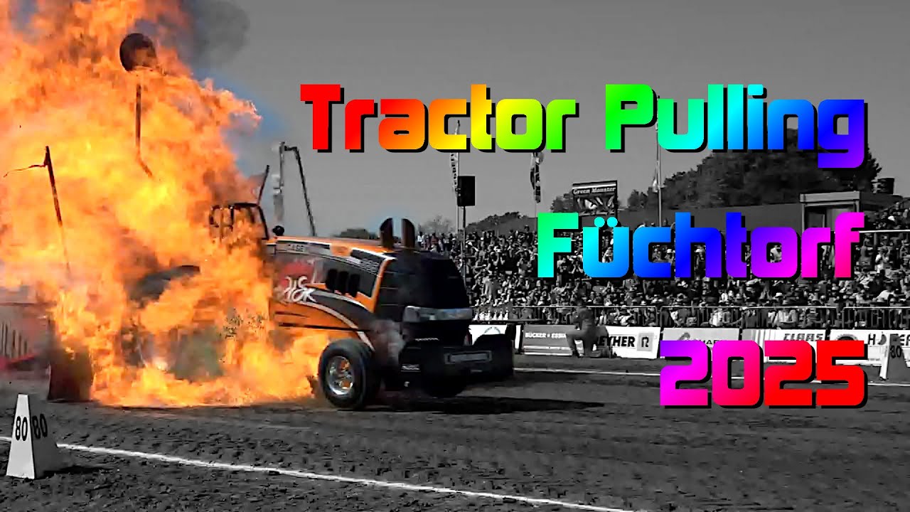 🔥 Tractor Pulling Füchtorf 2025 – Feuerball-Drama & PS-Extase! | DTTO DM & Eurocup Highlights