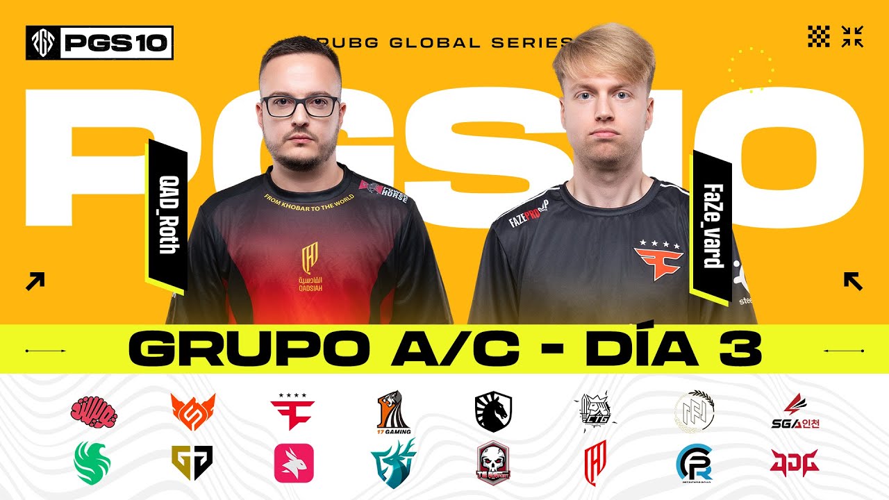 PUBG Global Series 10 - Fase de Grupos - D&Iacute;A 3