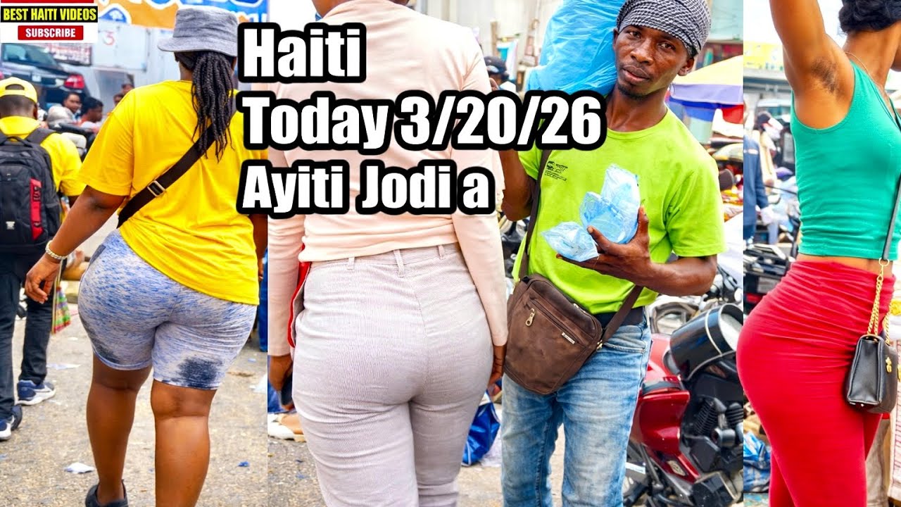 HAITI STREETS TODAY / LARI AYITI JODI A MARCH 20, 2026 HAITI NEWS TODAY VIDEO