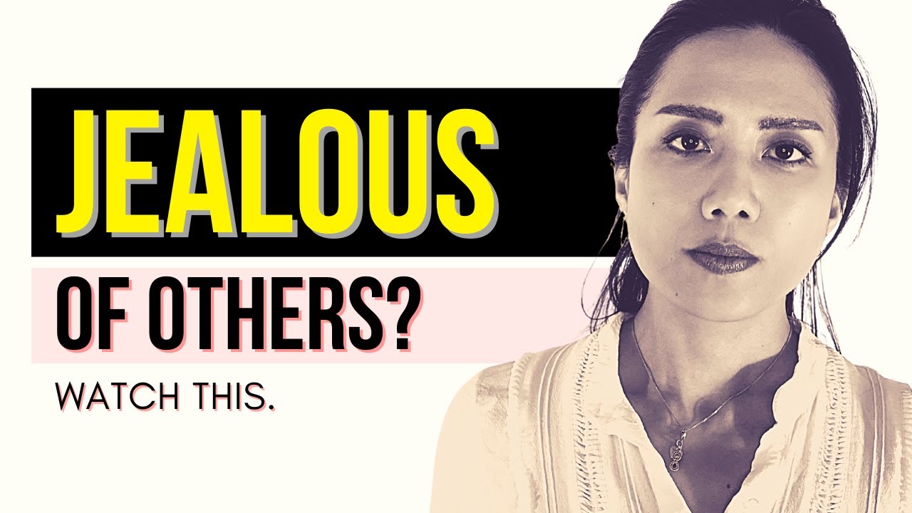 When you can't be happy for others | How to overcome JEALOUSY