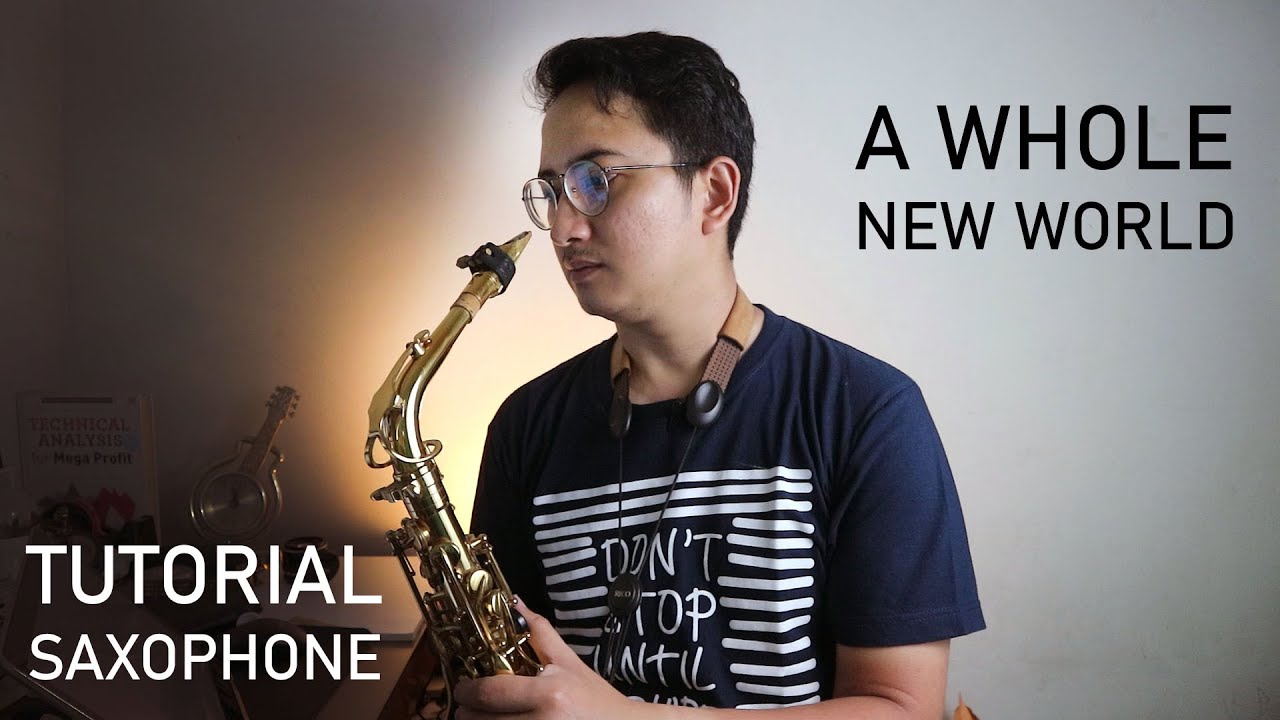 Tutorial Saxophone : A Whole New World