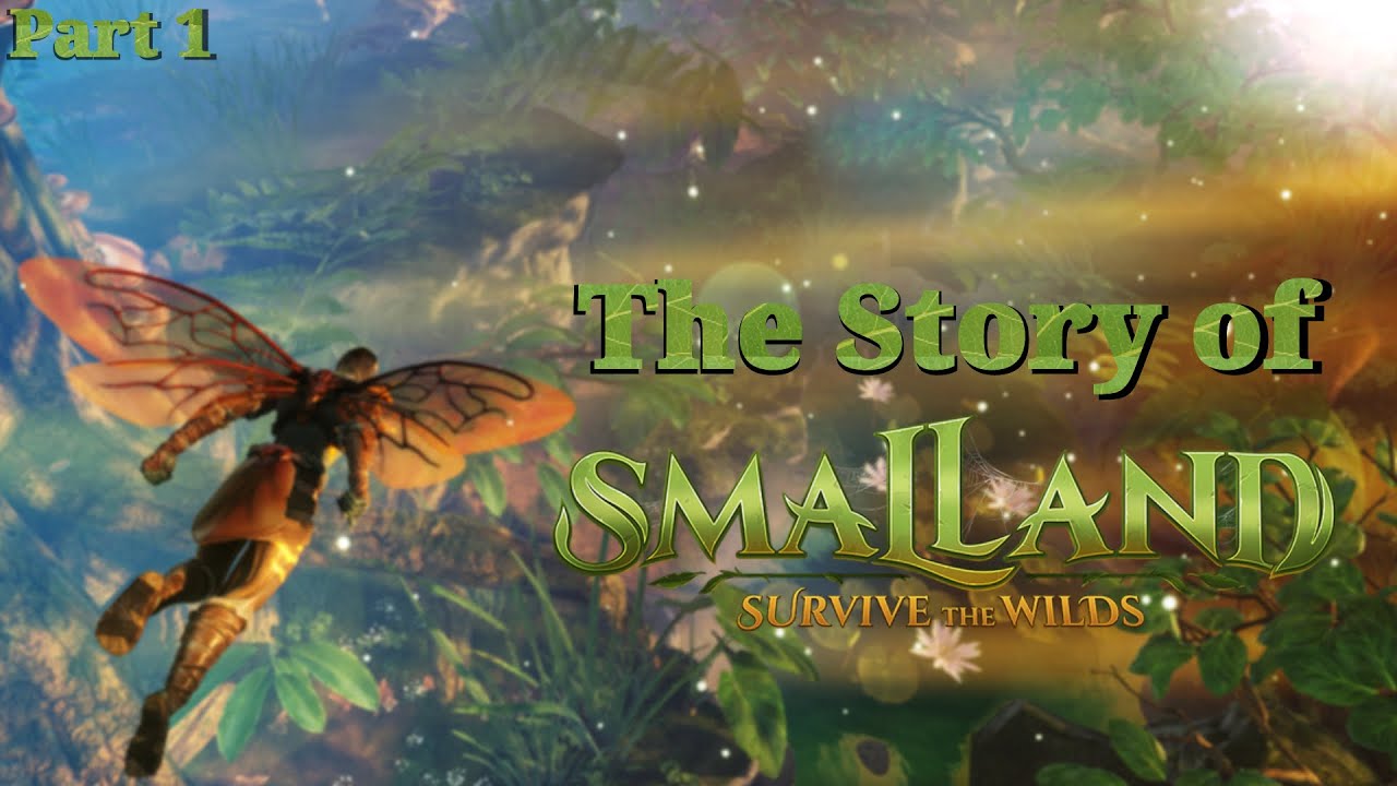 The Story & Lore (So Far) Of Smalland: Survive The Wilds (Part 1)