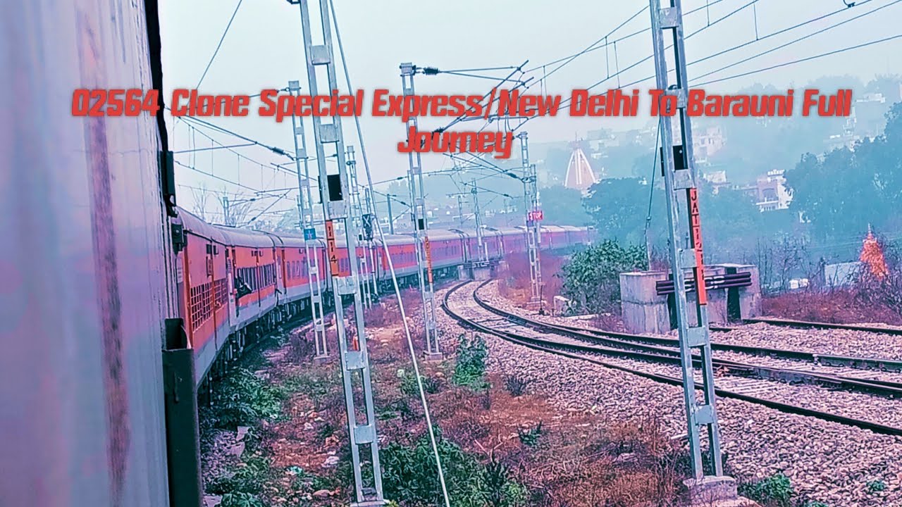 New Delhi to Muzaffarpur 😍/02564 Clone Special Train Journey Full Vlog 