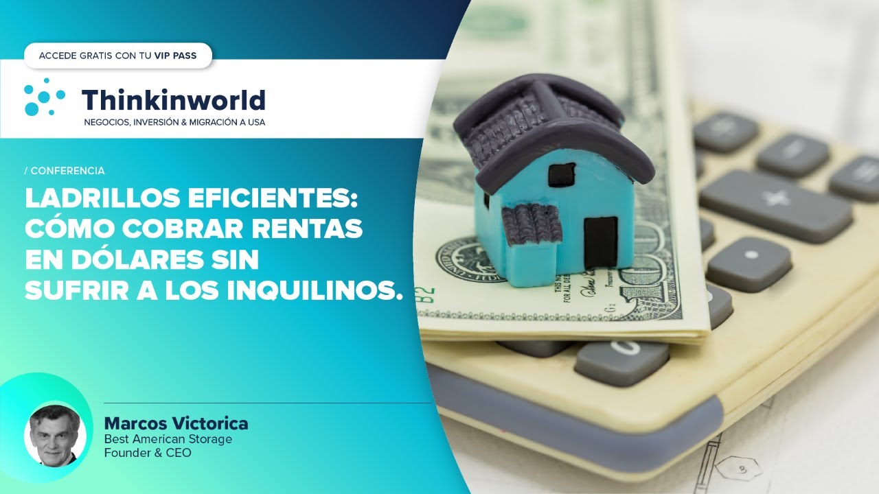 Ladrillos Eficientes: Cómo cobrar rentas en dólares sin sufrir a los inquilinos.