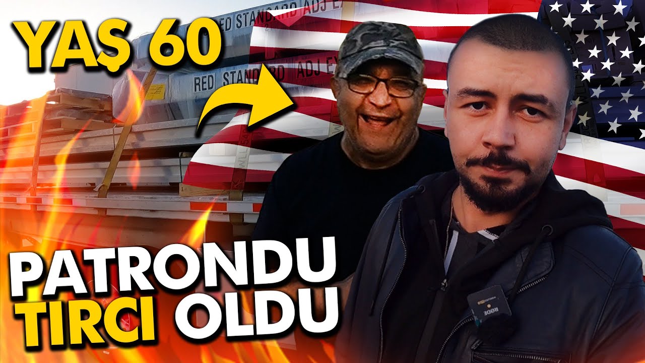 60 YAŞINDA TIRCI OLMAK !