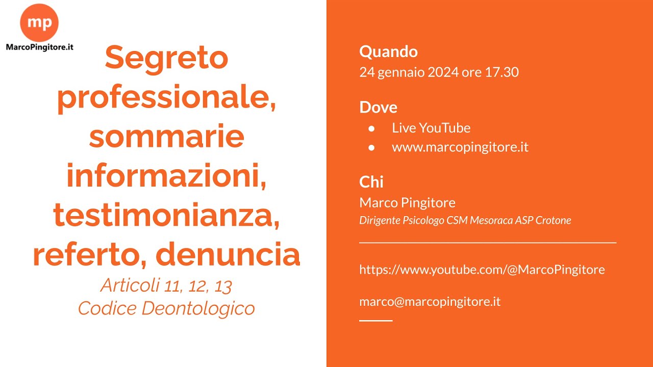 Segreto professionale, sommarie informazioni, testimonianza, referto, denuncia
