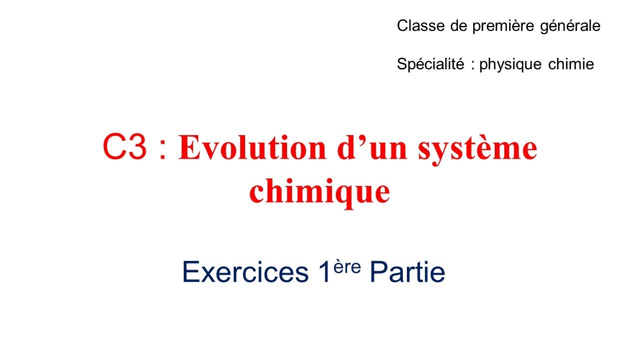 C03 Exercices partie 1 sur l'avancement chimique en classe de première