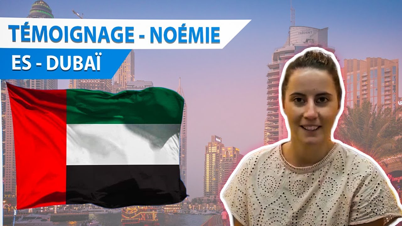 T&eacute;moignage de No&eacute;mie - ES Duba&iuml; - Voyage-Langue