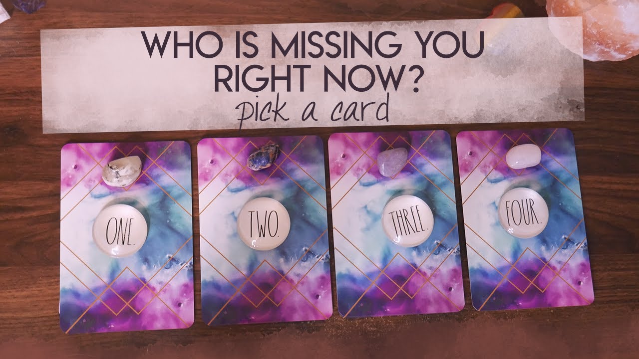 🔮 Who Is Missing You RIGHT NOW? 💕 | PICK A CARD