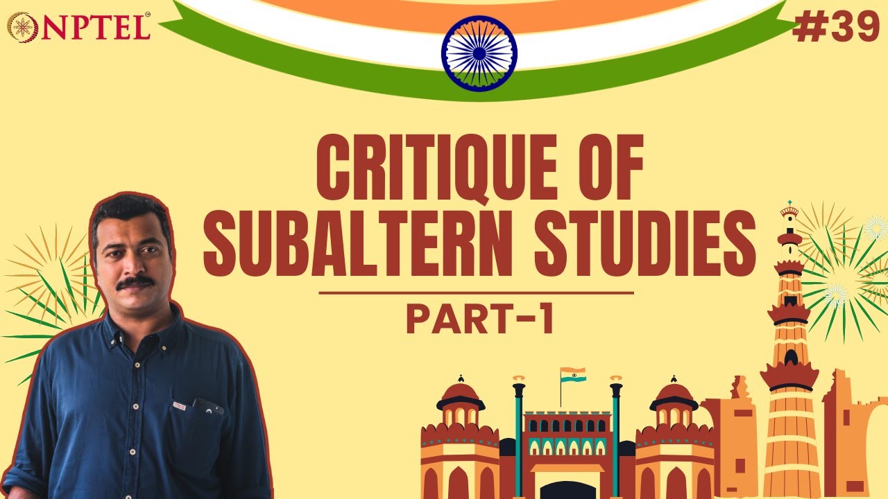 #39 Critique of Subaltern Studies | Part I | Indian Society Sociological Perspectives