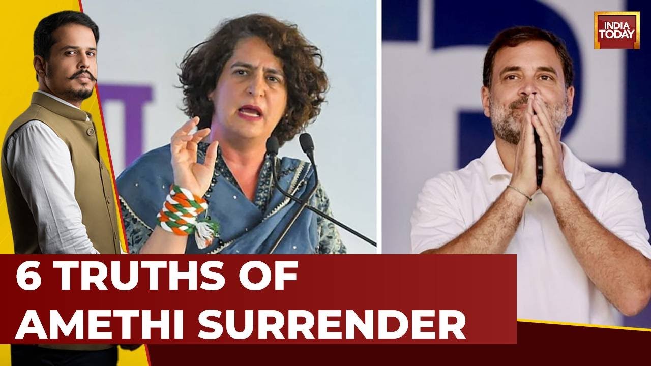 Shiv Aroor's Take: The Massive Amethi Meltdown | Why 'Daro Mat' Rings Hollow | India Today