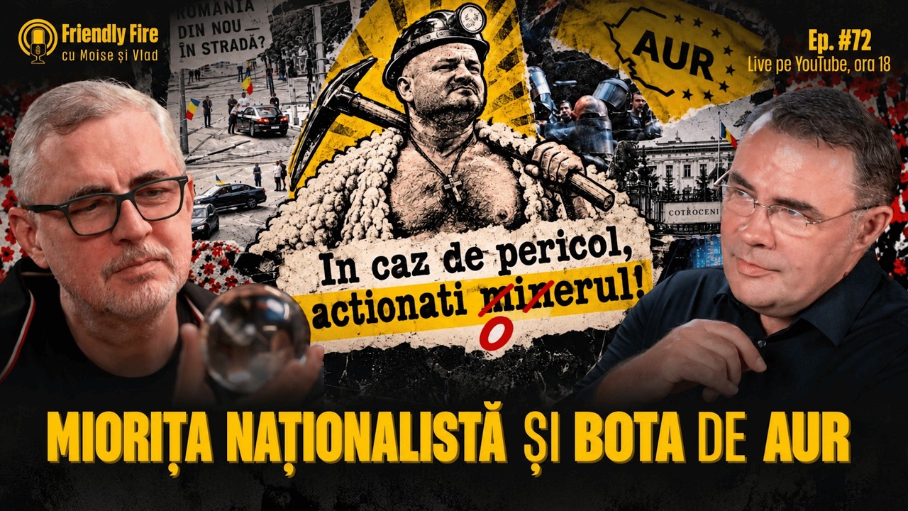 Miorița naționalistă și bota de AUR | Friendly Fire #72🎙️