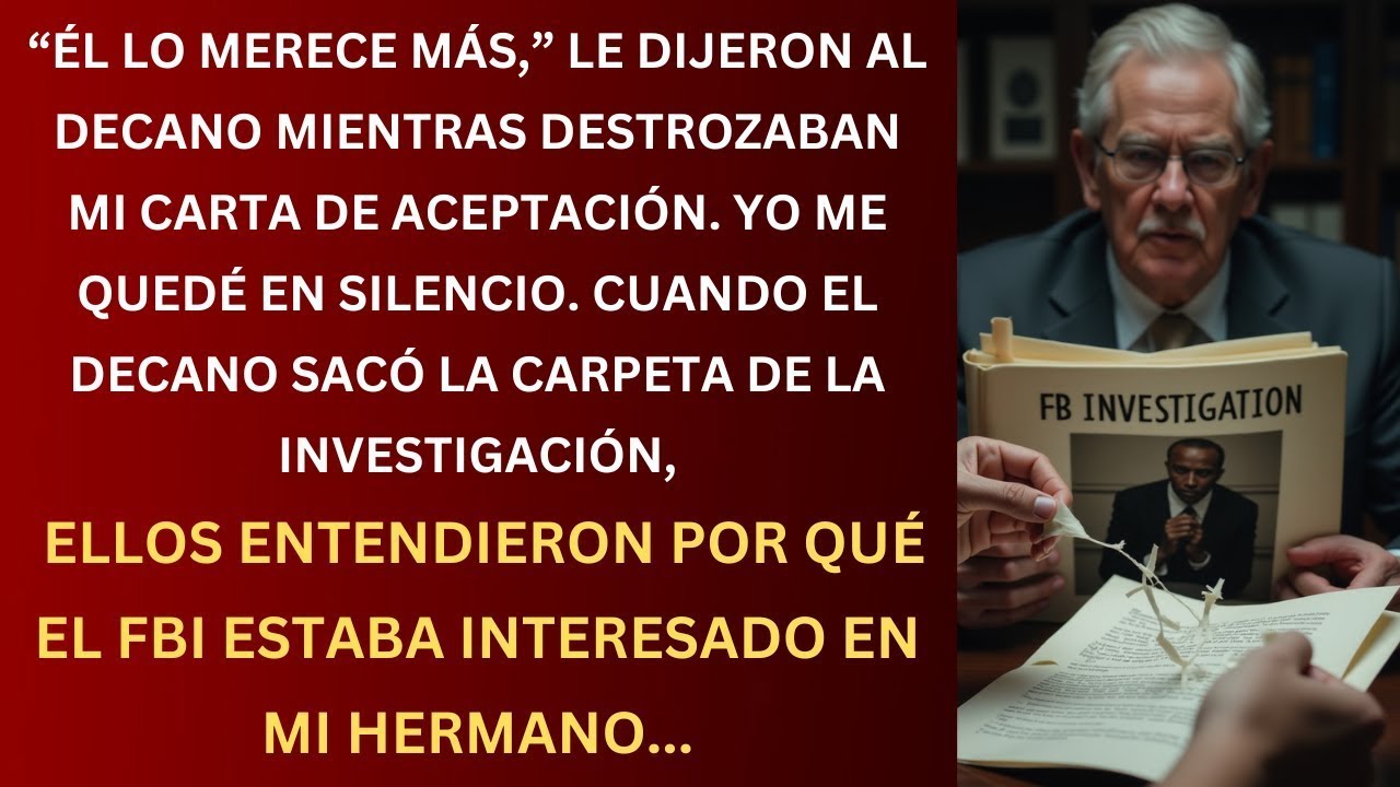 Mis padres exigieron que les diera mi beca a mi hermano favorito  En la oficina del decano