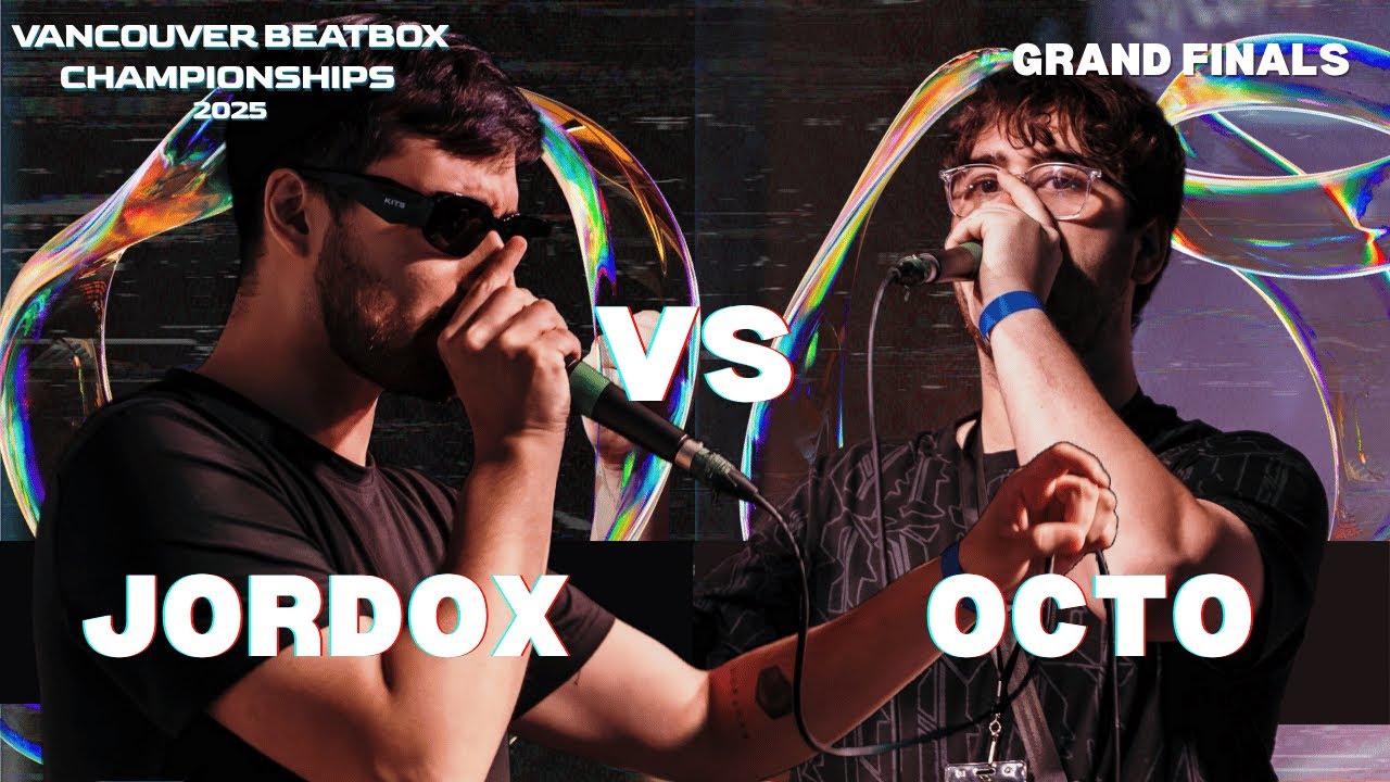 Octo vs JordoX | GRAND FINAL | Vancouver Beatbox Championships 2025