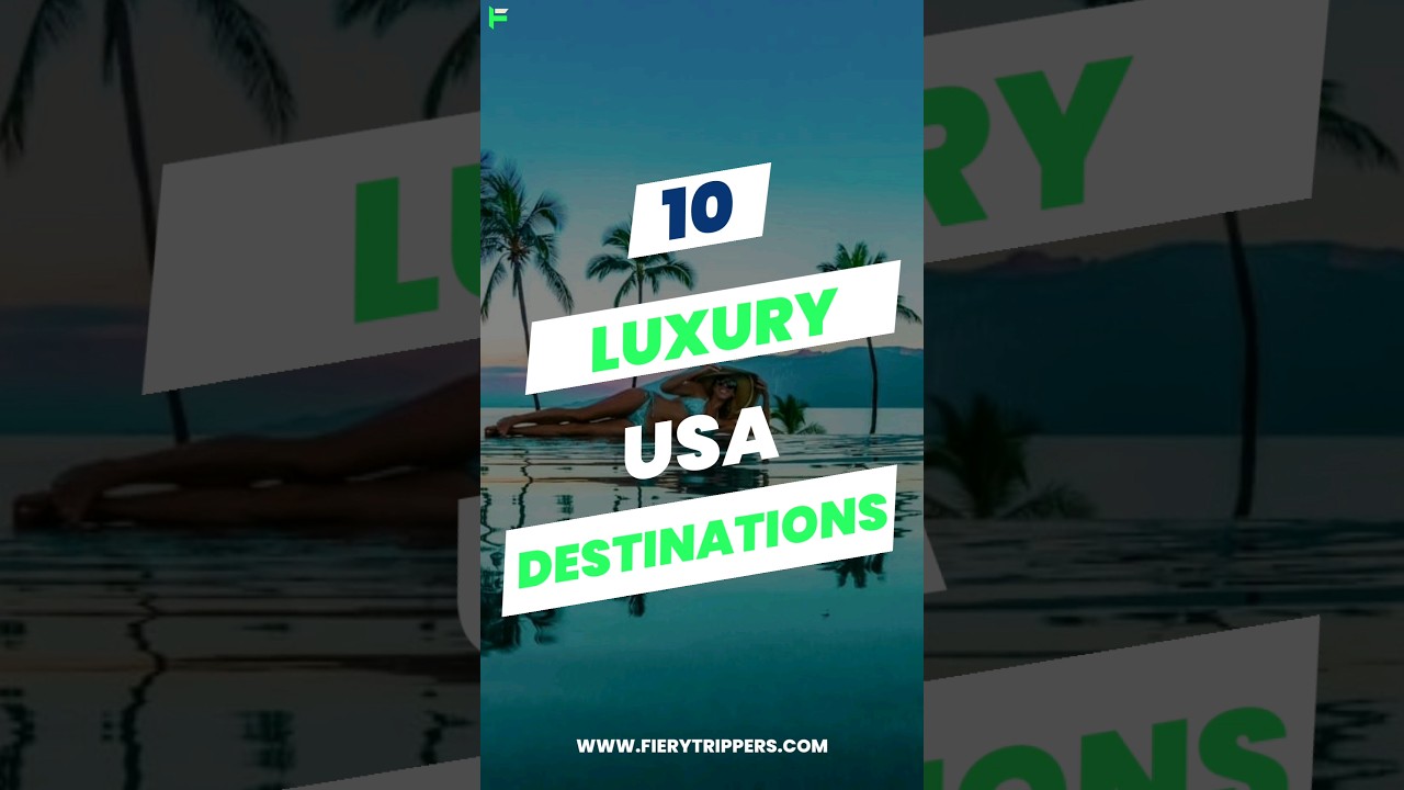 Best Luxury USA Destinations #shorts