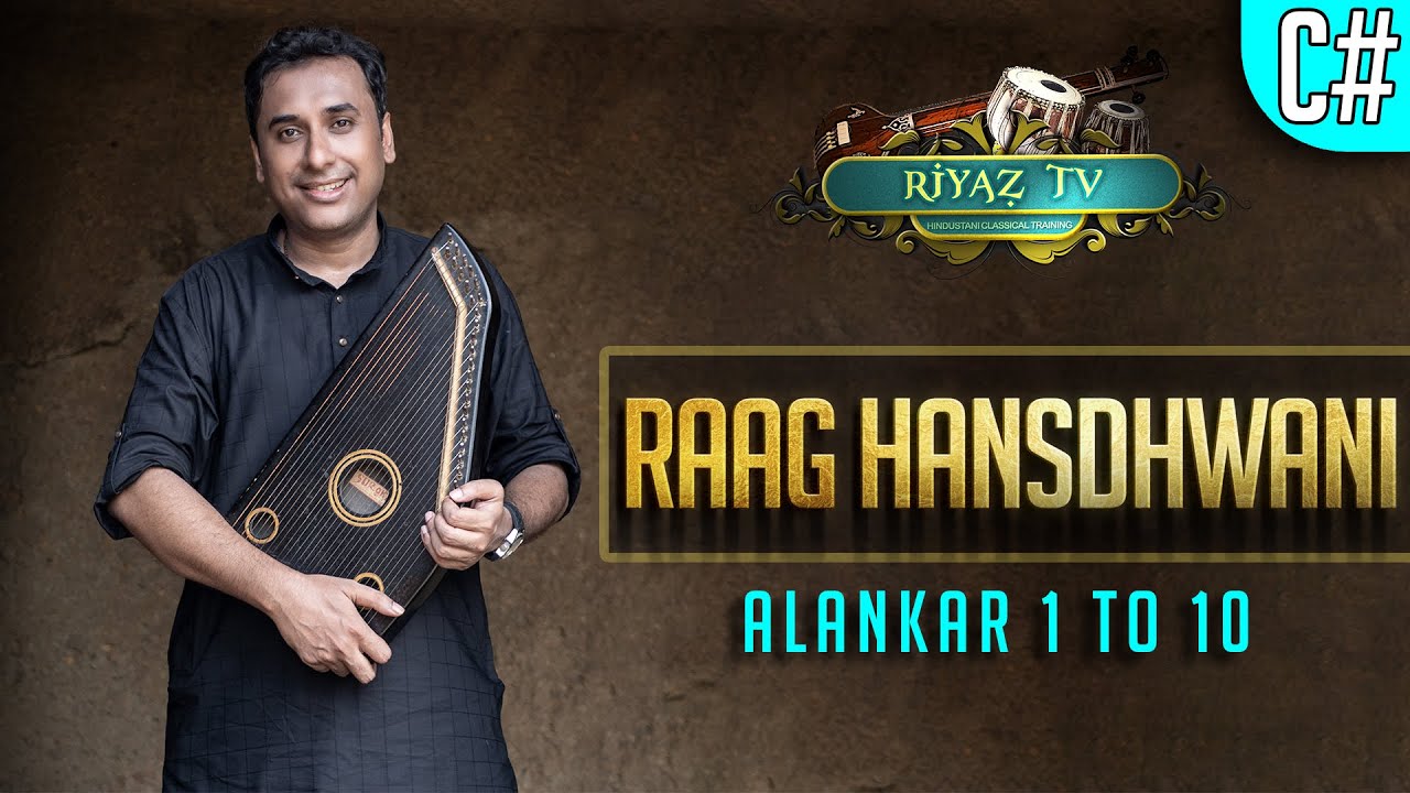 Raag Hansdhwani - Alankar 1 to 10 - Scale C# - Zeeshan Khan - 4K - Riyaz TV