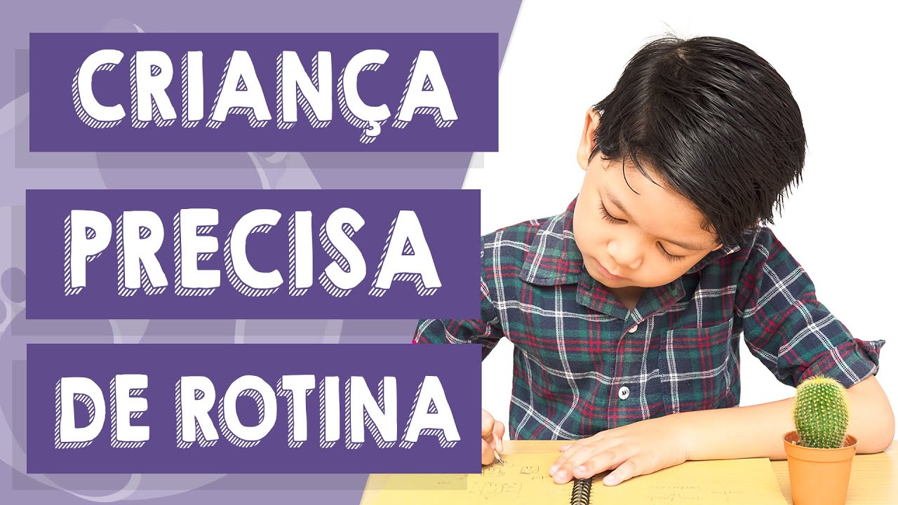 É importante criança ter rotina
