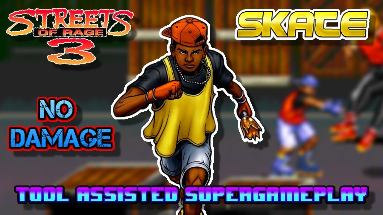 [TAS] Streets of Rage 3 (Bare Knuckle III) Skate Hard No Damage