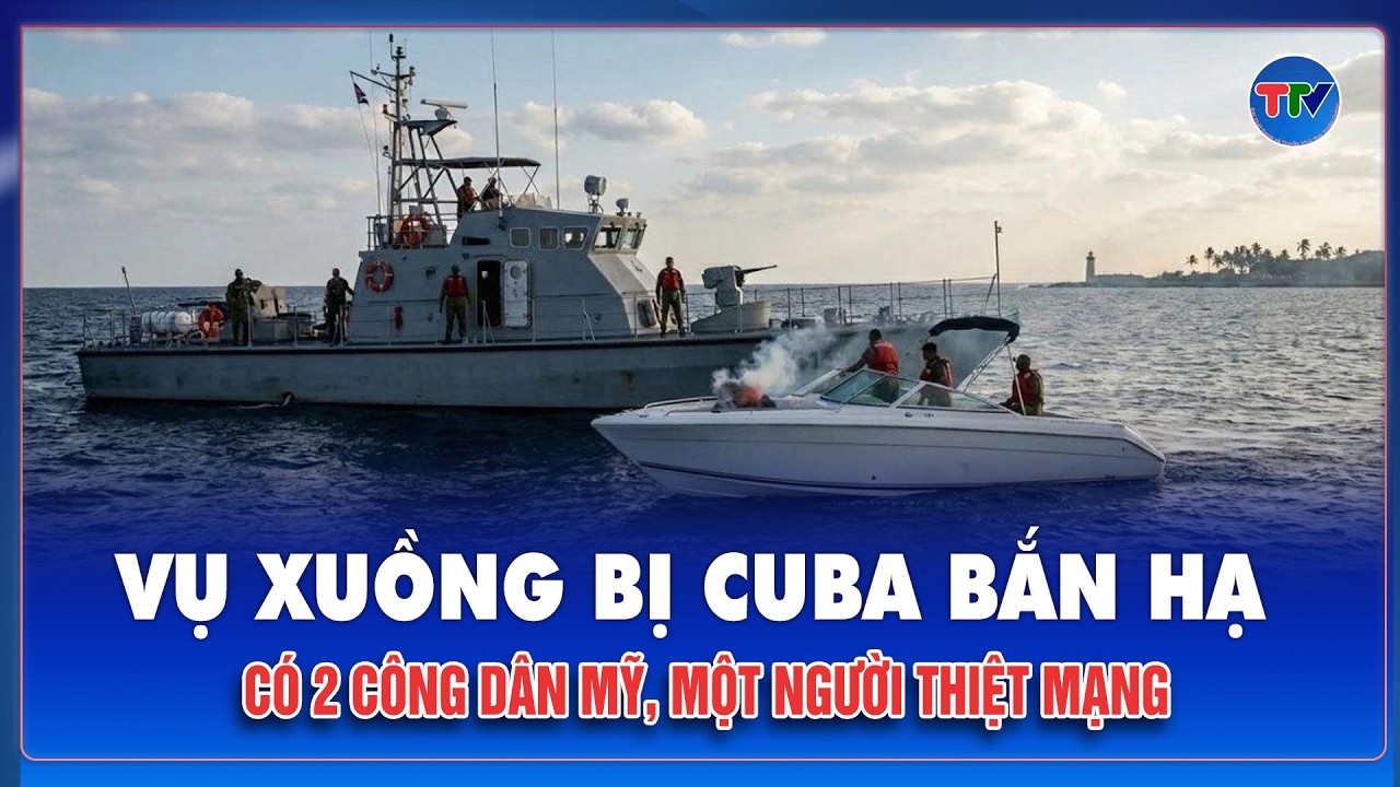 Cuba nổ súng hạ xuồng cao tốc, ít nhất 2 người Mỹ liên quan, quan hệ hai nước thêm “sóng gió”