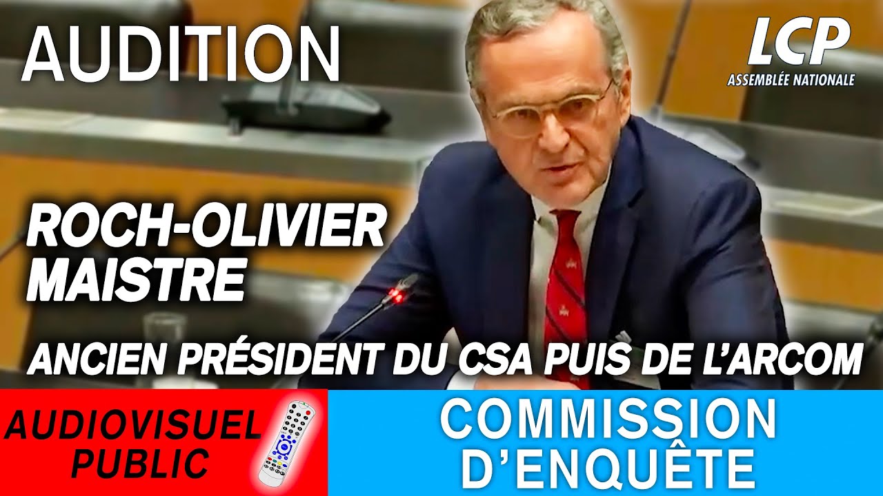 Roch-Olivier Maistre, ancien président du CSA puis de l’ARCOM, est auditionné à l'Assemblée