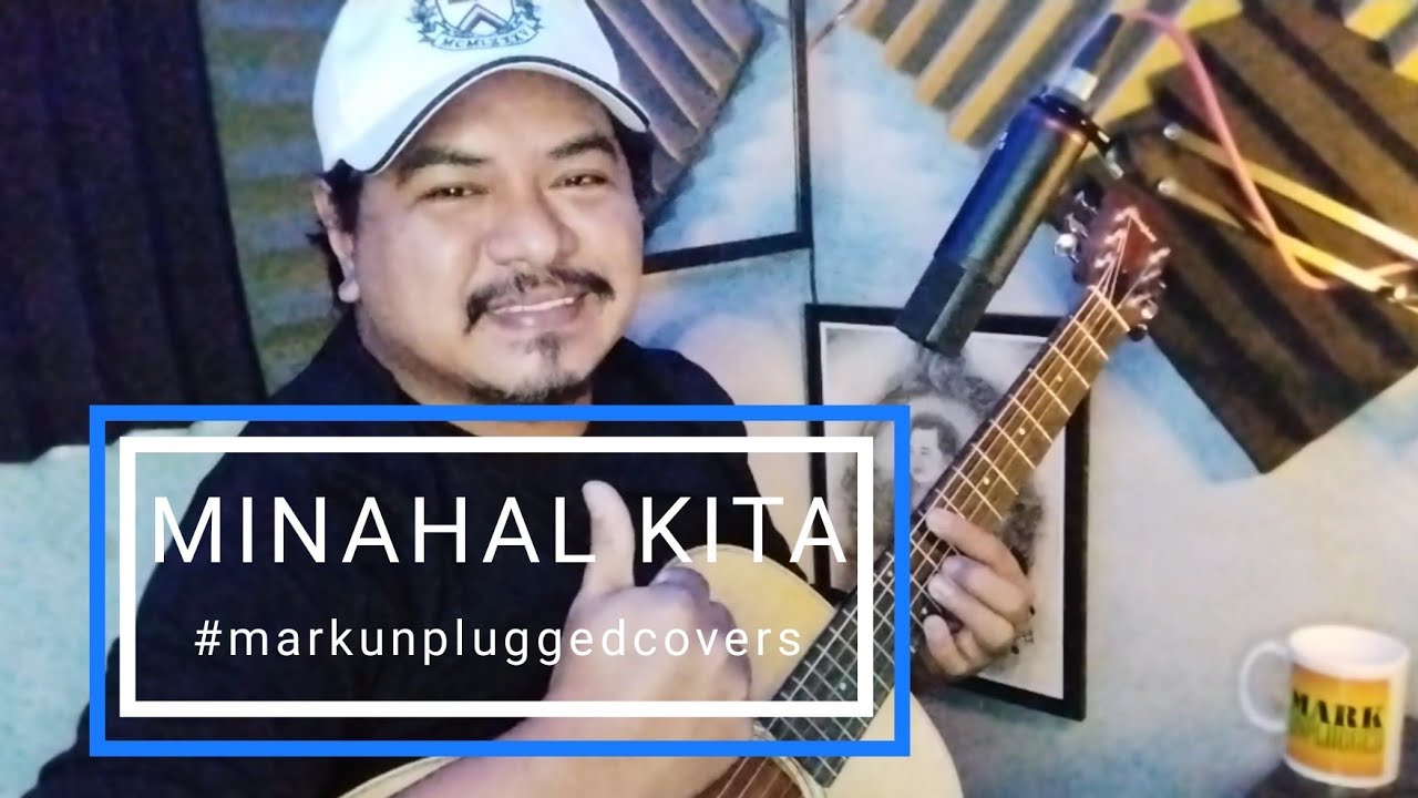Minahal Kita | Michael Laygo (Mark Unplugged cover)
