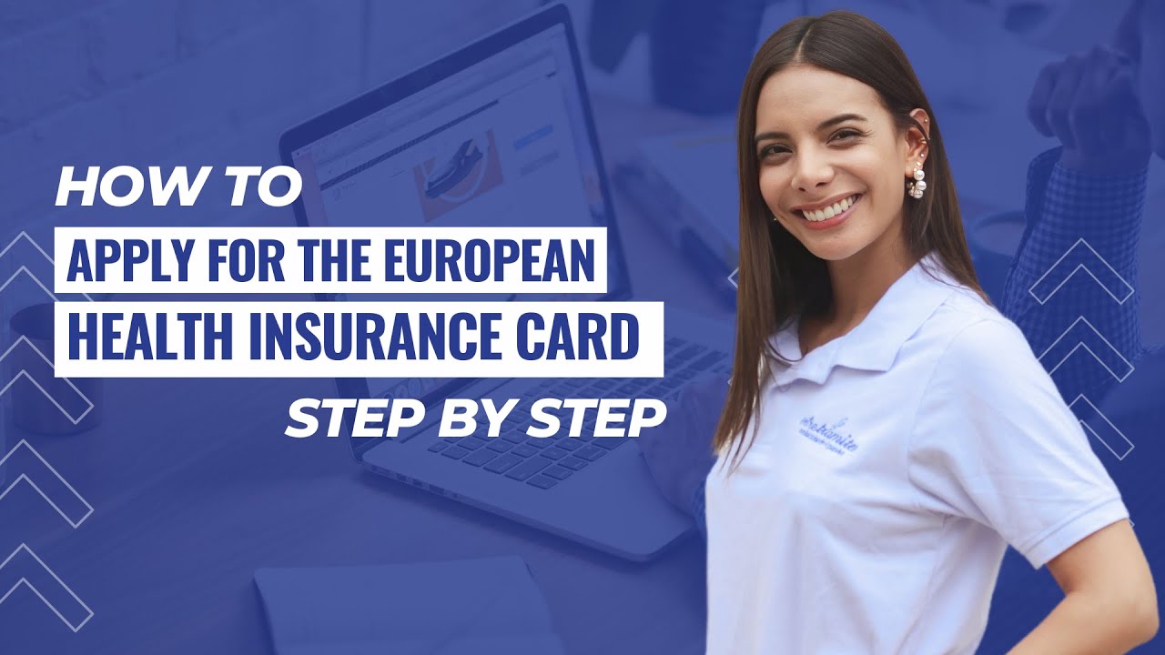 🖊 How to apply for the European Health Insurance Card online  - Step by Step