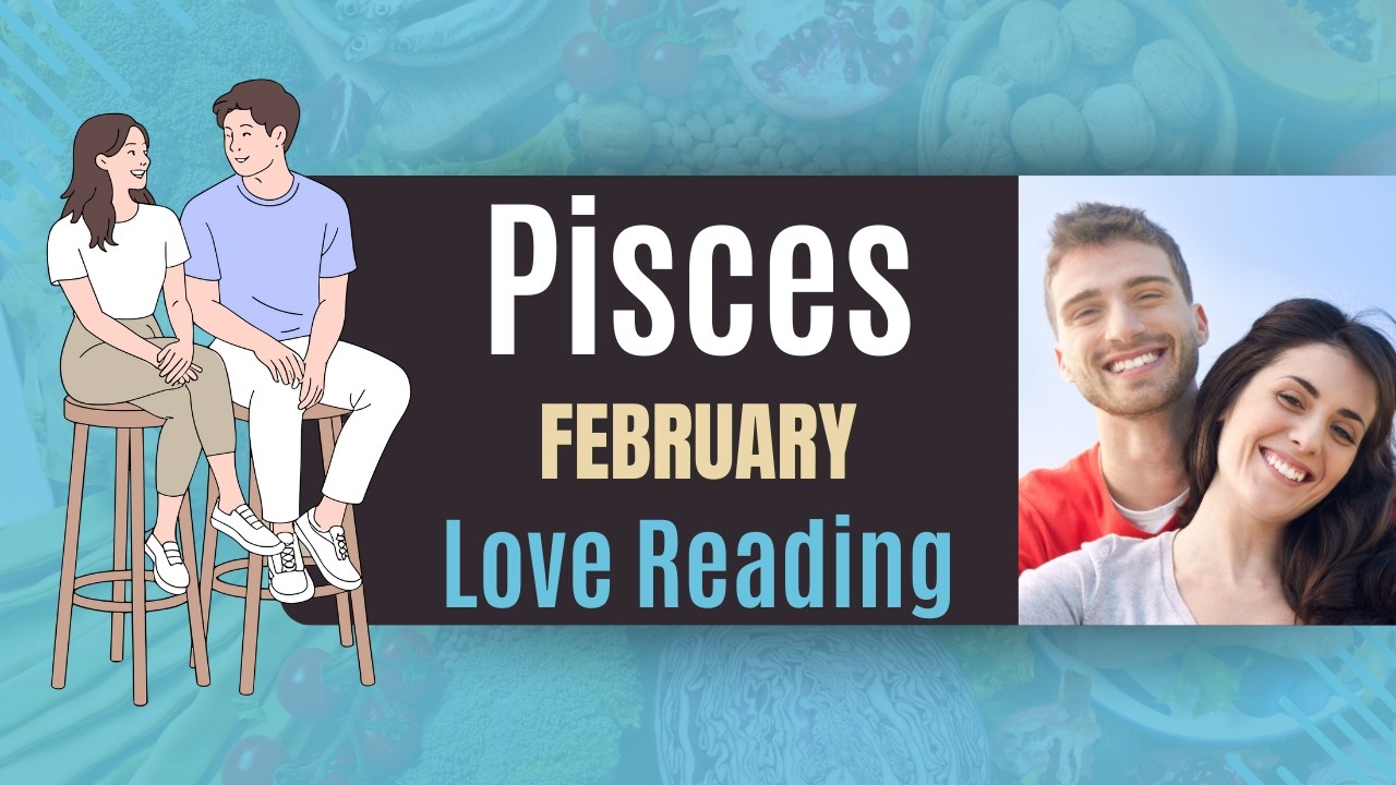 Pisces (Meen) February 2026 ❤️Kya Hoga Aapki Love Life Mein ? ❤️