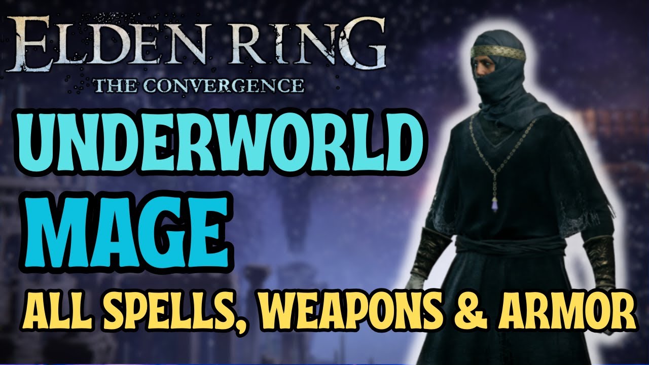 The Path of the Underworld Mage in Elden Ring Convergence - All Weapons, Spells and Armor Locations