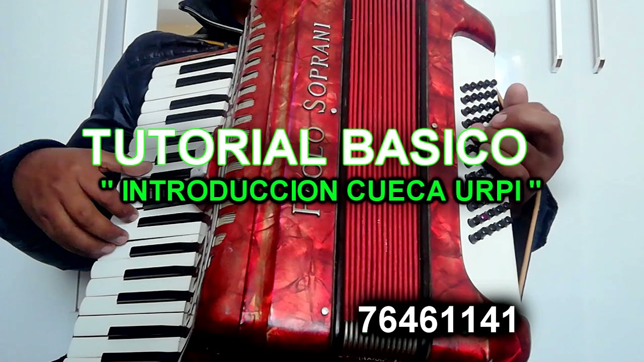 TUTORIAL BASICO #4 INTRODUCCION CUECA URPI EN ACORDEON