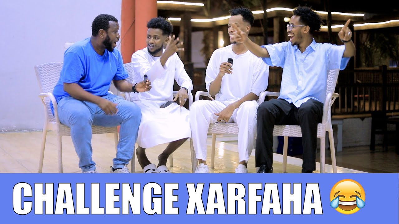 CHALLENGE XARFAHA IYO MARWAAN YARE   OO KA YAABSADAY KABTAN BAARA ISMAACIIL AARKA IYO KASHKA