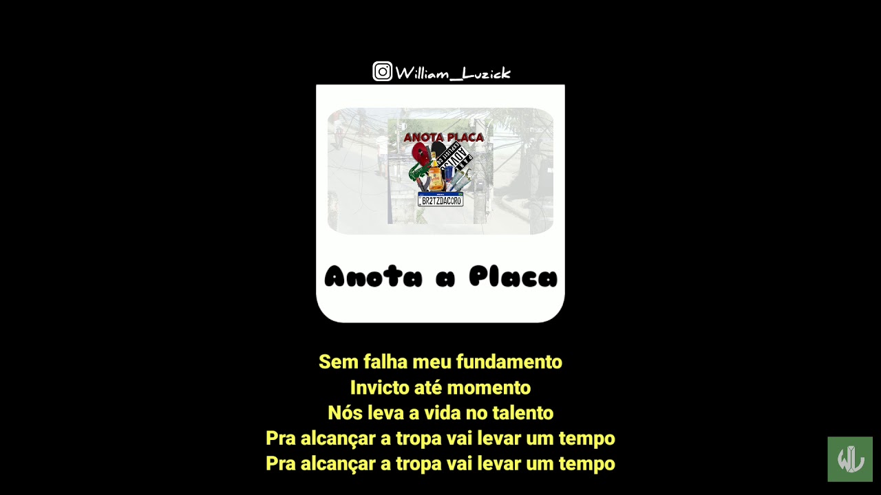 TZ Da Coronel - Anota Placa / LETRA