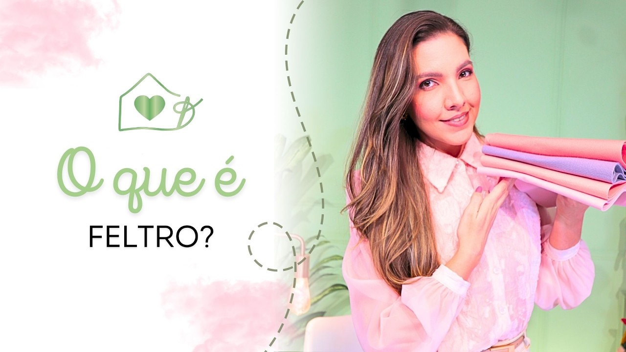 Aula 01: O que é Feltro?