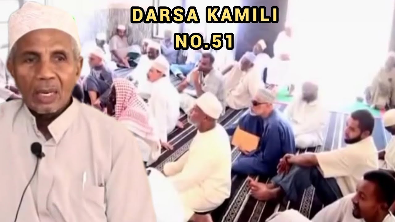 Darsa Kamili No.51 | Ustadh Muhammad Al-Beidh