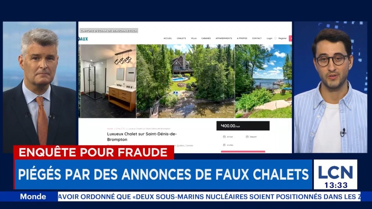 «C’est tellement fâchant!»: leurs vacances d’été gâchées en louant de faux chalets -  entrevue