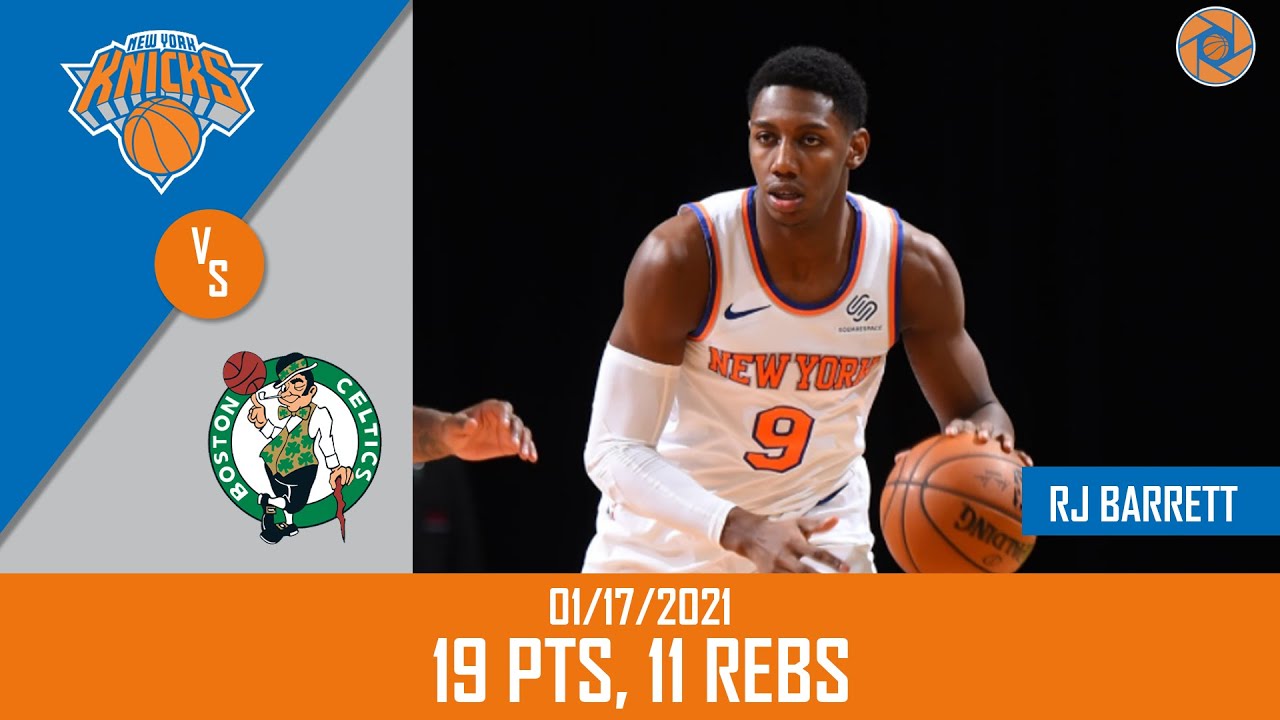 RJ Barrett's Full Game Highlights: 19 PTS, 11 REBS vs Celtics | 29021 NBA Season | 1/17/2021