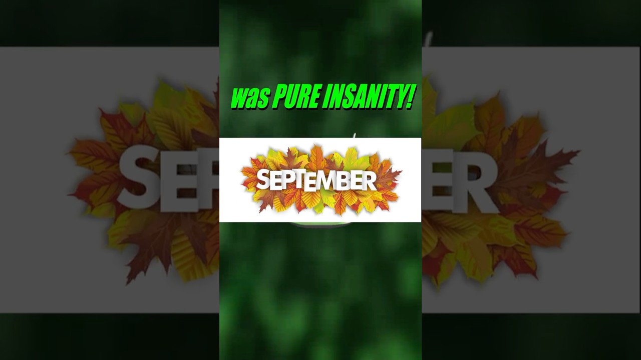September was a Crazy Month! #news