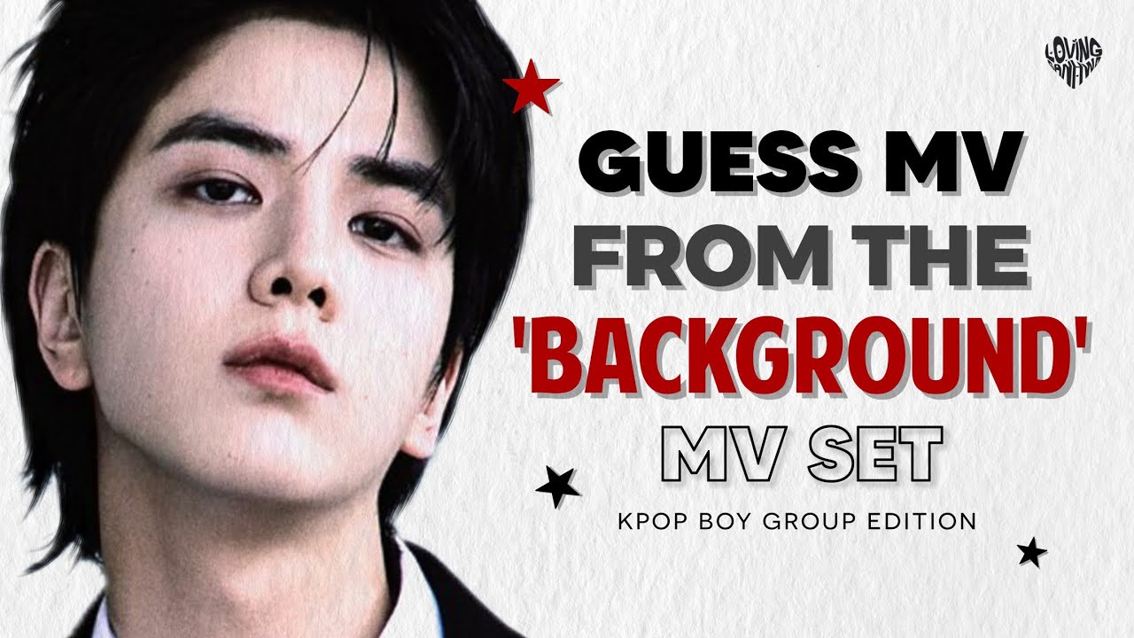 [BOY GROUP] GUESS THE KPOP MV FROM THE BACKGROUND SET | KPOP GAMES